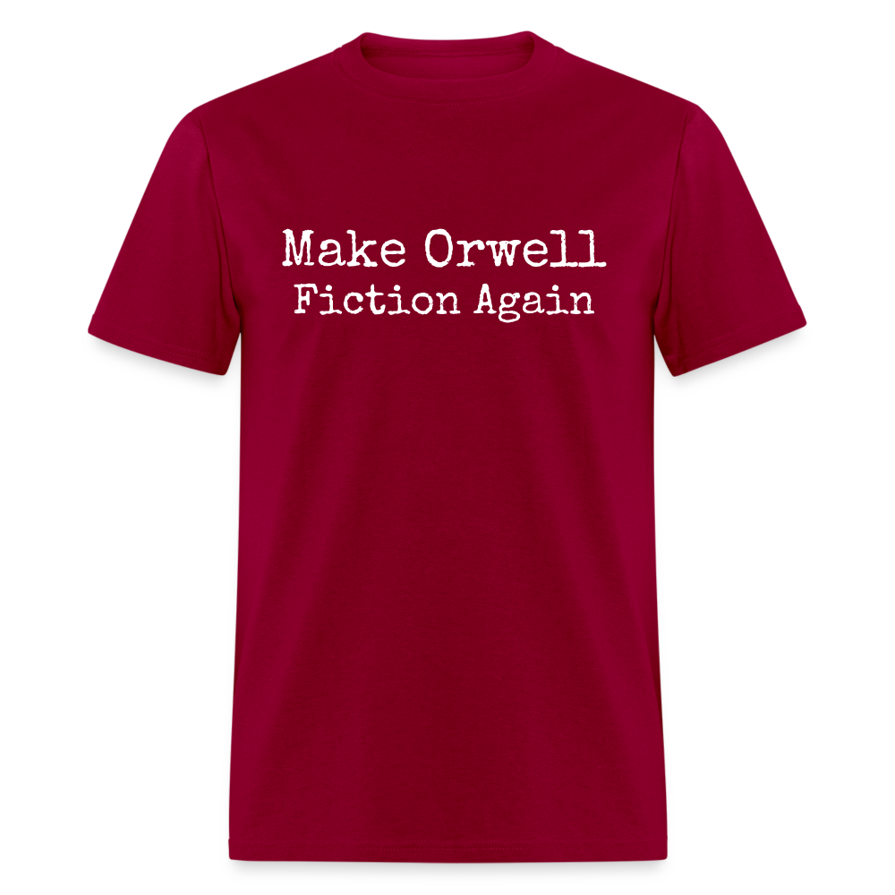 Make Orwell Fiction Again Classic T-Shirt - dark red