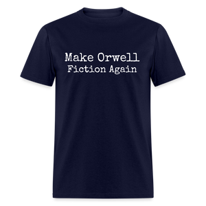 Make Orwell Fiction Again Classic T-Shirt - navy