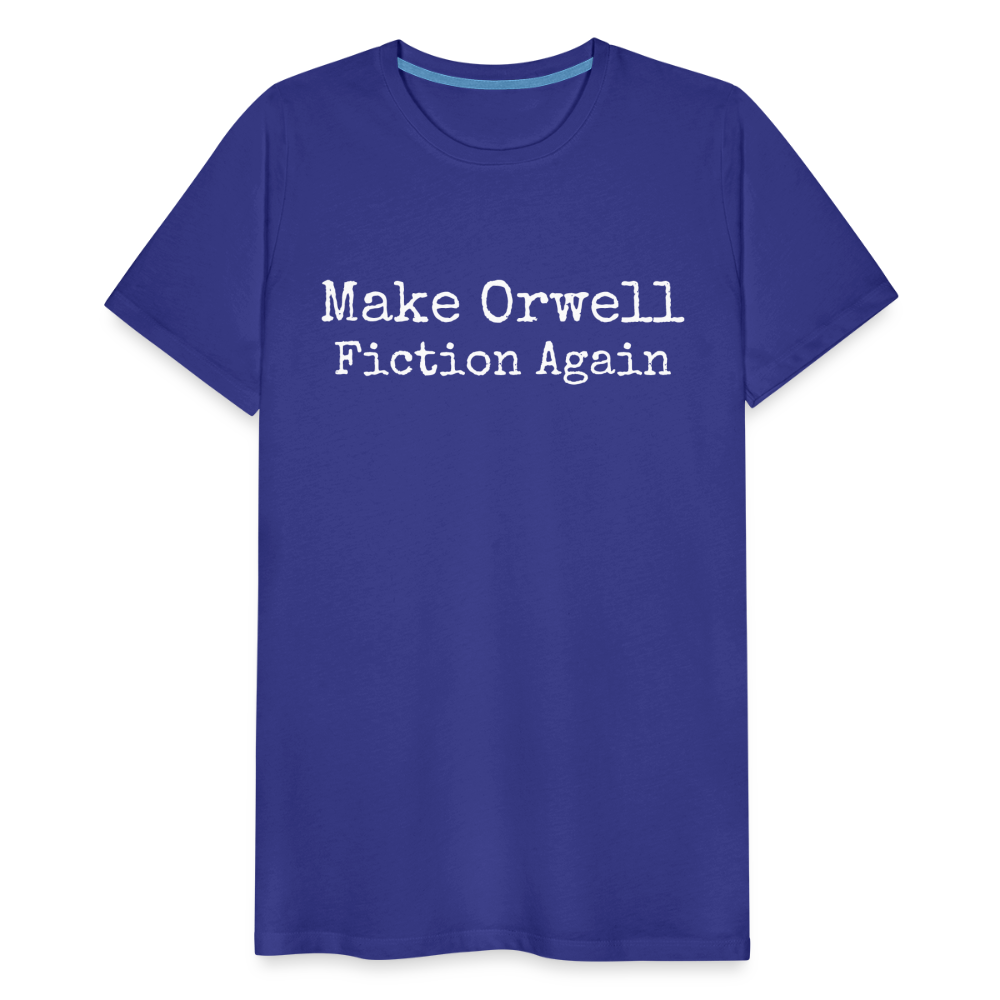 Make Orwell Fiction Again Men's Premium T-Shirt - royal blue