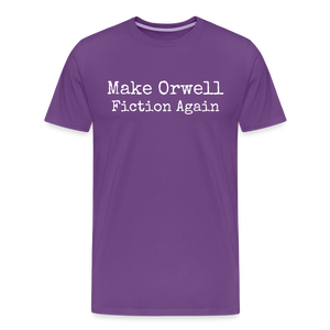 Make Orwell Fiction Again Men's Premium T-Shirt - purple