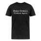 Make Orwell Fiction Again Men's Premium T-Shirt - charcoal grey