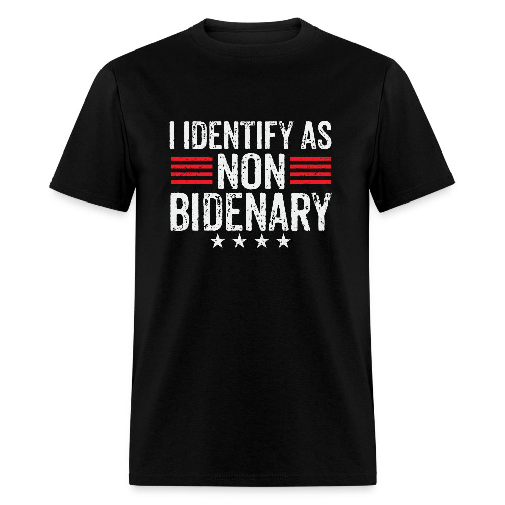 I Identify as Non-Bidenary Classic T-Shirt - black