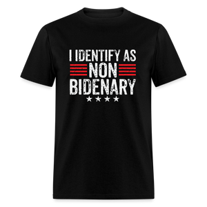 I Identify as Non-Bidenary Classic T-Shirt - black