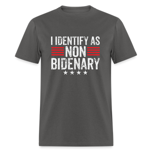 I Identify as Non-Bidenary Classic T-Shirt - charcoal