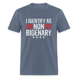 I Identify as Non-Bidenary Classic T-Shirt - denim