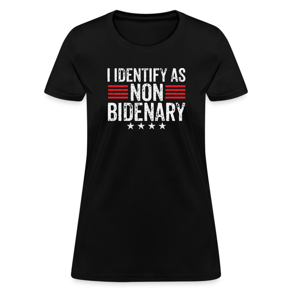 I Identify as Non-Bidenary Women's T-Shirt - black