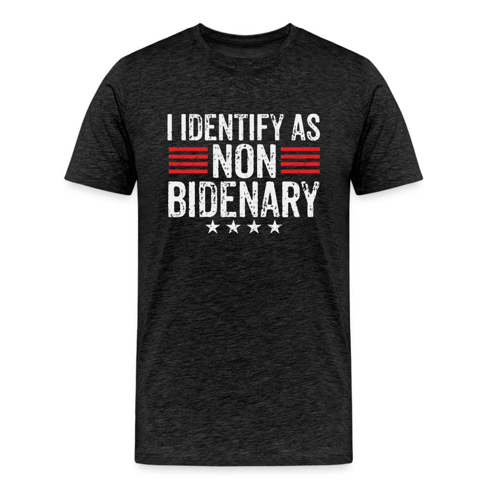 I Identify as Non-Bidenary Men's Premium T-Shirt - charcoal grey