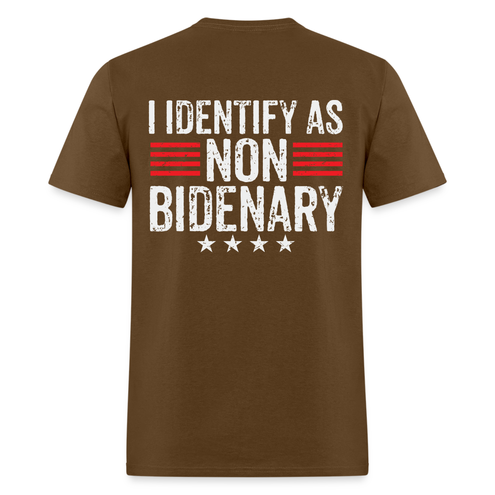 I Identify as Non-Bidenary (Back Print) Classic T-Shirt - brown