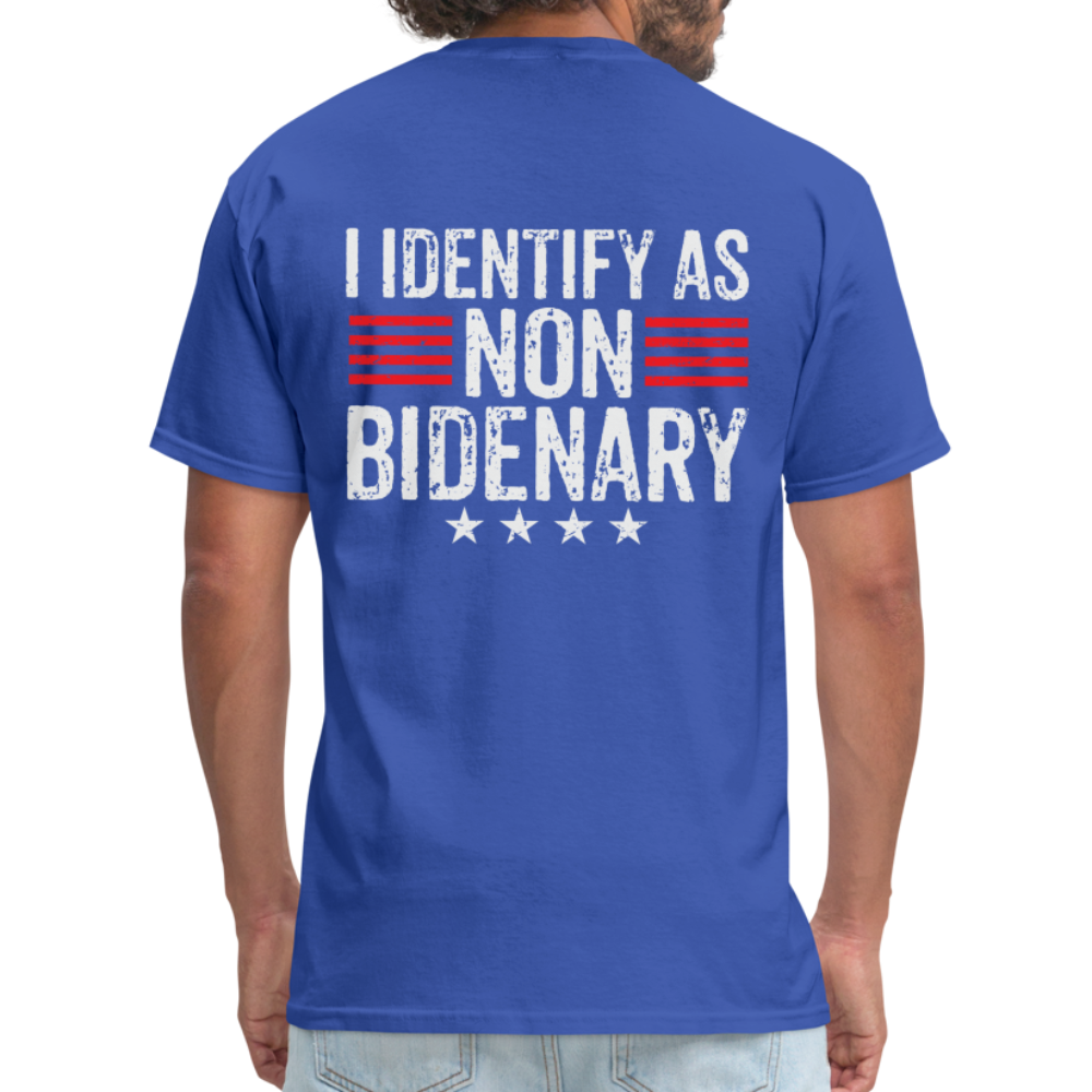 I Identify as Non-Bidenary (Back Print) Classic T-Shirt - royal blue