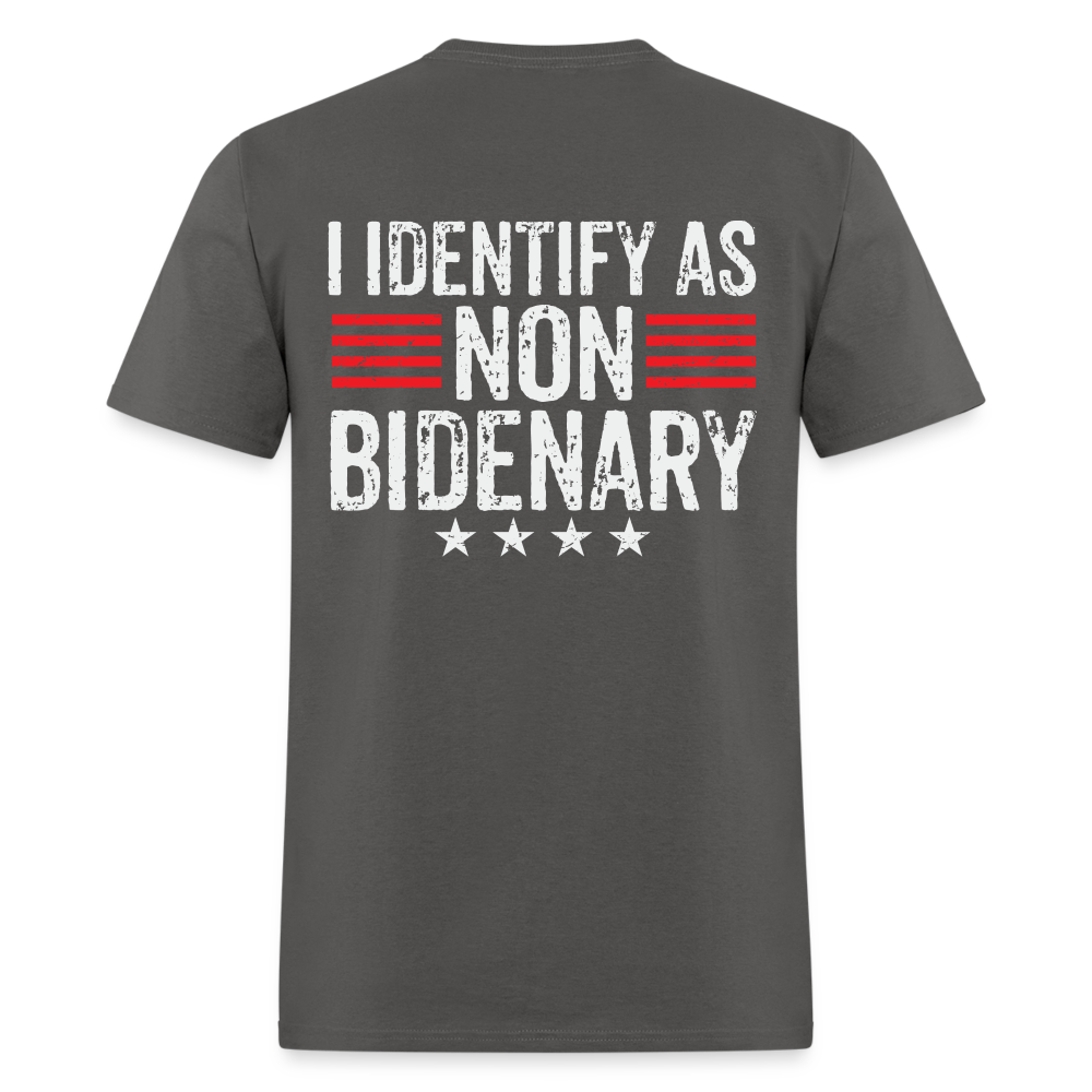 I Identify as Non-Bidenary (Back Print) Classic T-Shirt - charcoal