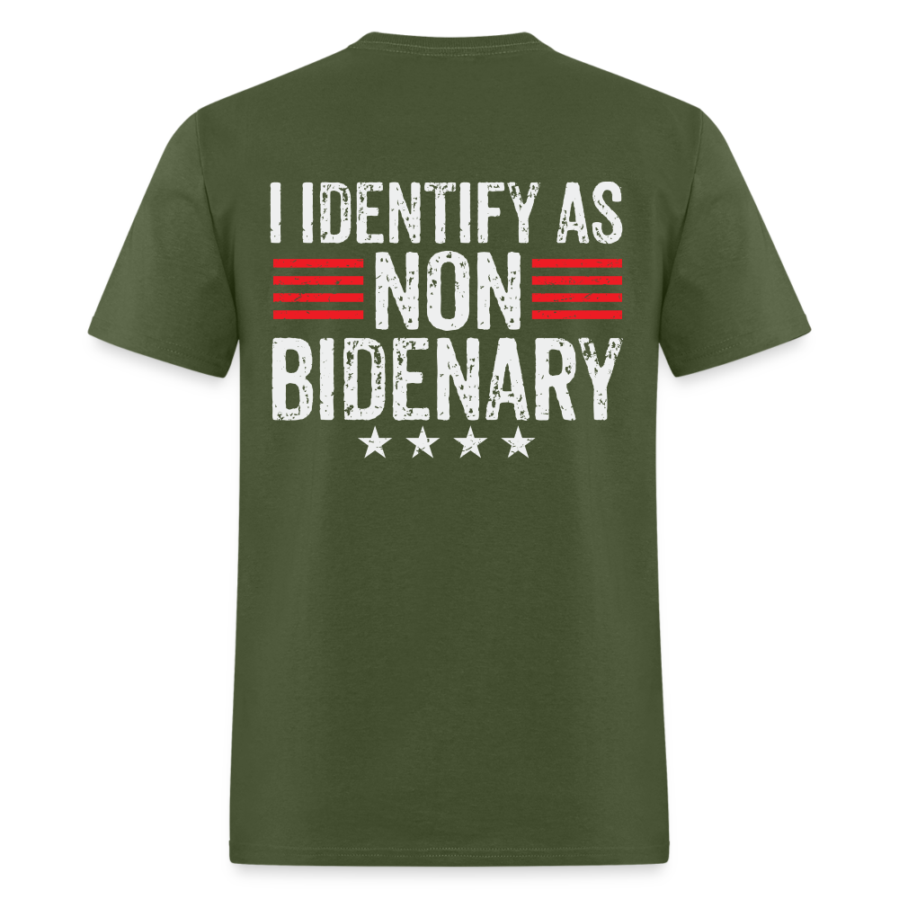 I Identify as Non-Bidenary (Back Print) Classic T-Shirt - military green