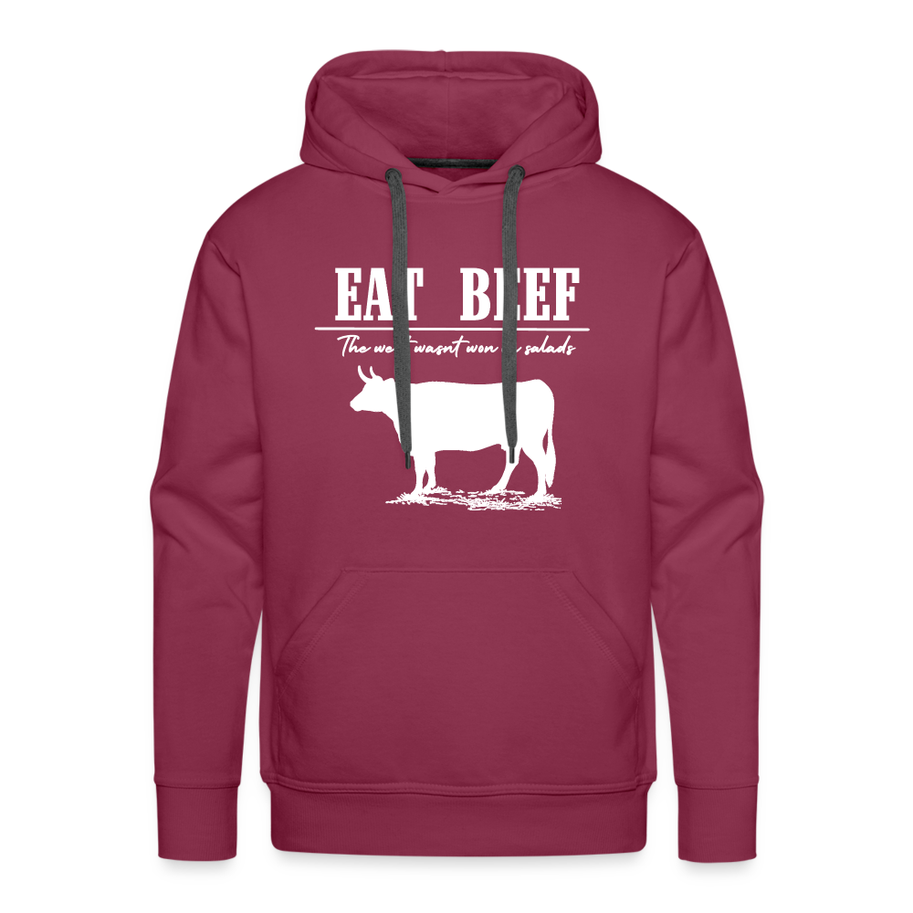 Eat Beef - The west wasn't won on Salads Men’s Premium Hoodie - burgundy