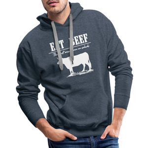 Eat Beef - The west wasn't won on Salads Men’s Premium Hoodie - heather denim