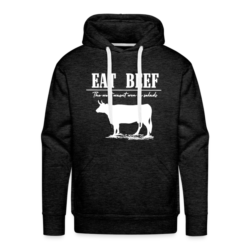 Eat Beef - The west wasn't won on Salads Men’s Premium Hoodie - charcoal grey