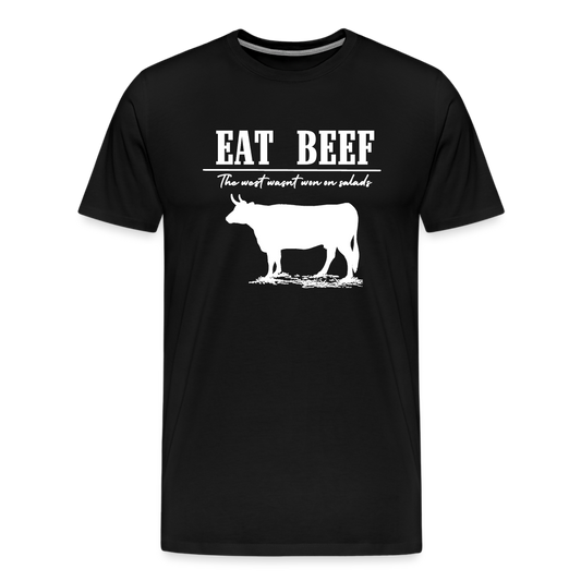 Eat Beef - The west wasn't won on Salads Men's Premium T-Shirt - black