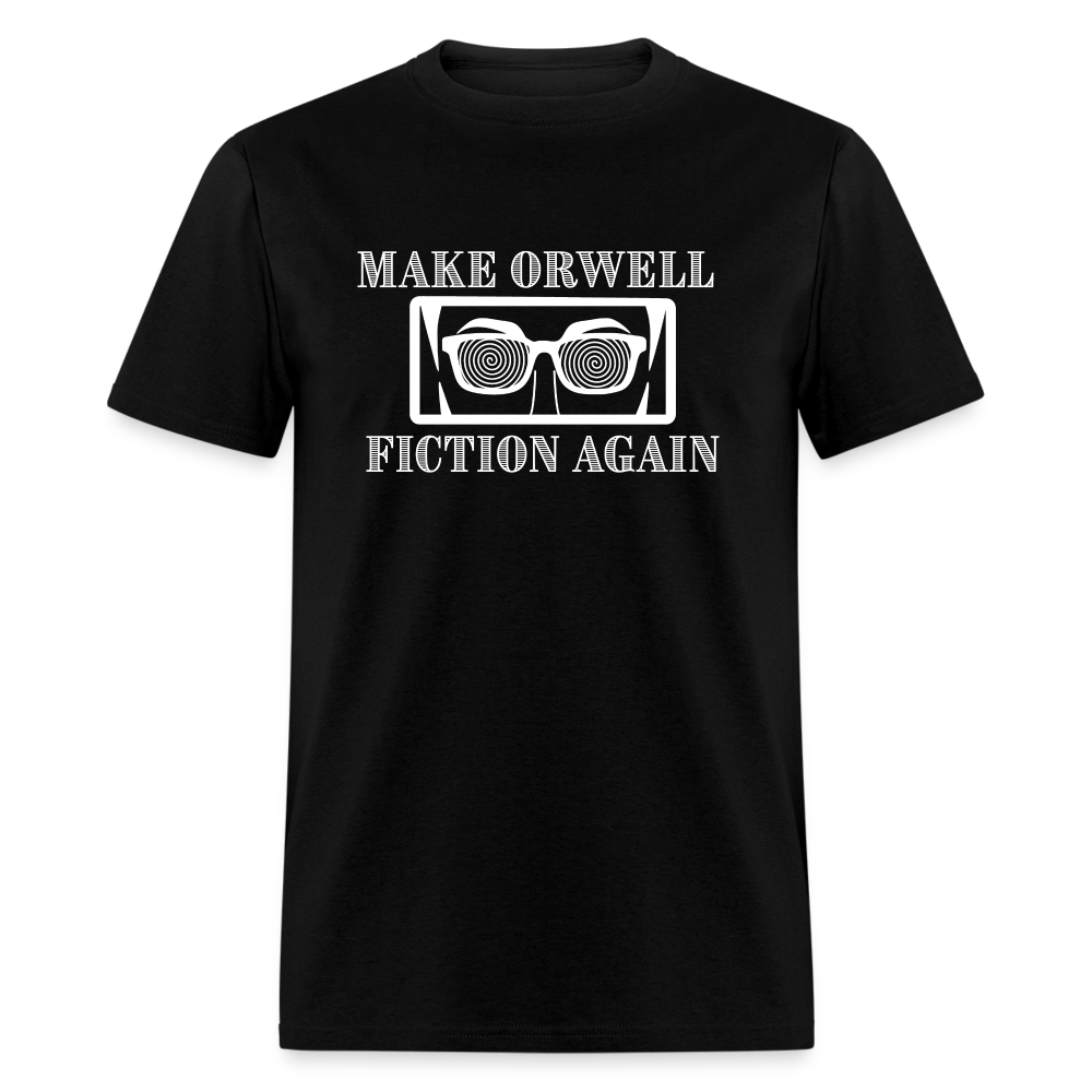 Make Orwell Fiction Again Classic T-Shirt - black