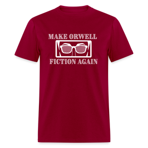 Make Orwell Fiction Again Classic T-Shirt - dark red