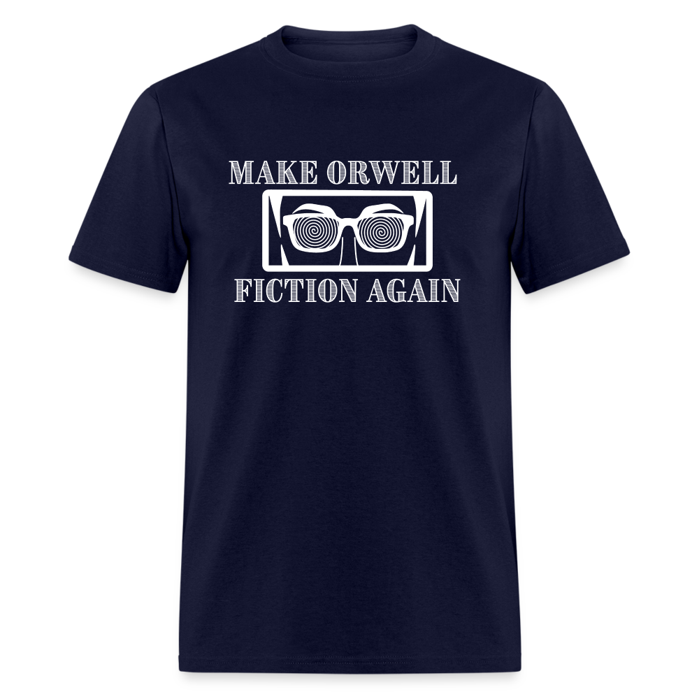 Make Orwell Fiction Again Classic T-Shirt - navy