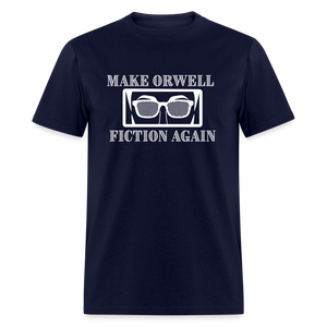 Make Orwell Fiction Again Classic T-Shirt - navy