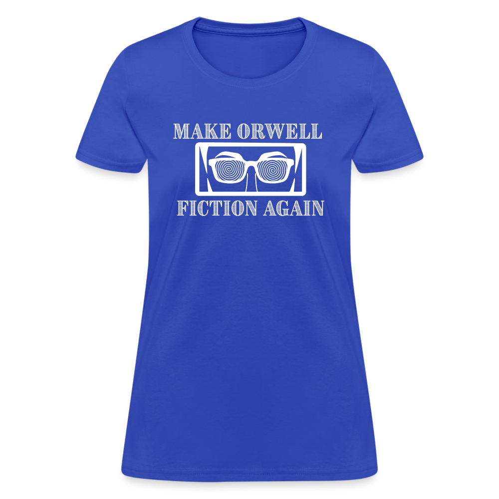 Make Orwell Fiction Again Women's T-Shirt - royal blue