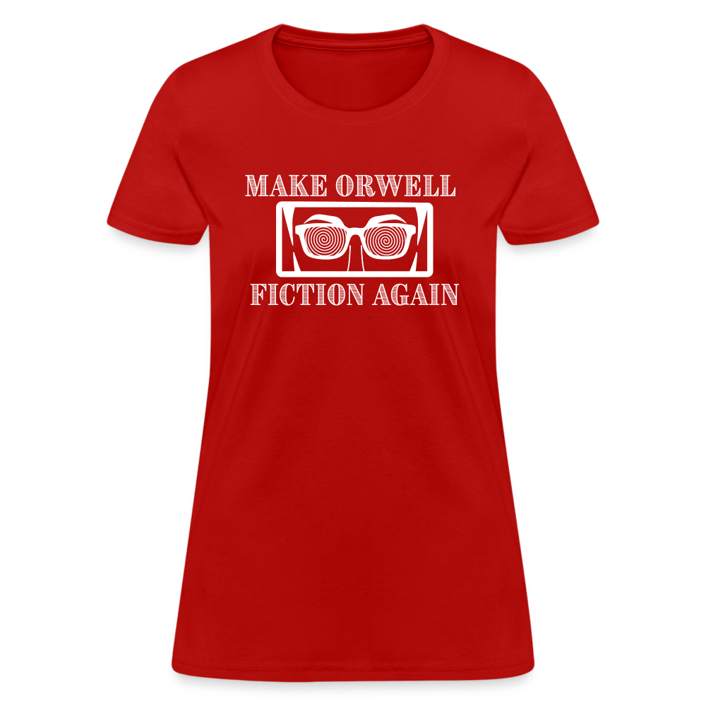 Make Orwell Fiction Again Women's T-Shirt - red