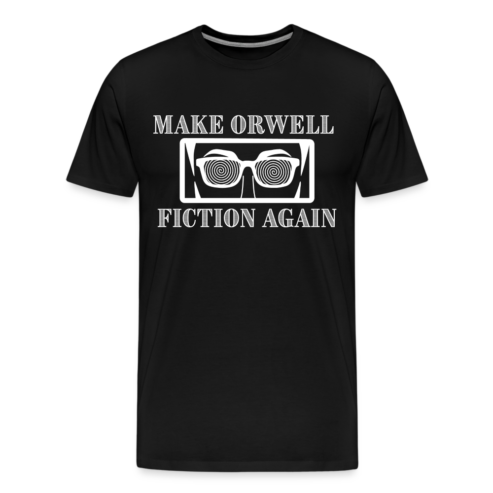 Make Orwell Fiction Again Men's Premium T-Shirt - black