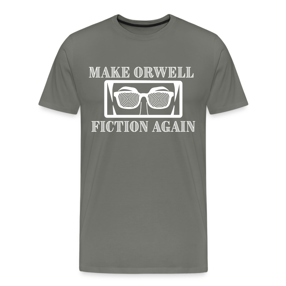 Make Orwell Fiction Again Men's Premium T-Shirt - asphalt gray