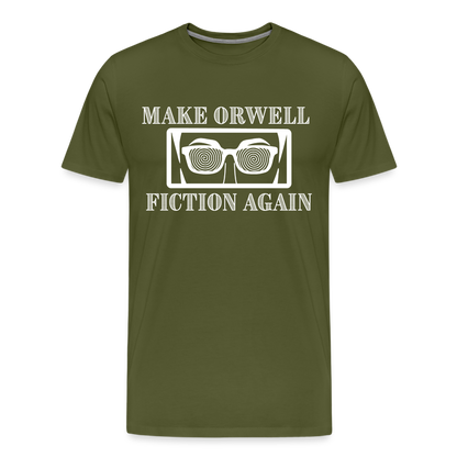 Make Orwell Fiction Again Men's Premium T-Shirt - olive green