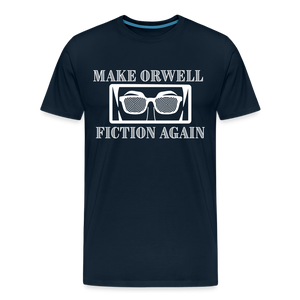 Make Orwell Fiction Again Men's Premium T-Shirt - deep navy