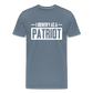 I Identify As A Patriot Men's Premium T-Shirt - steel blue