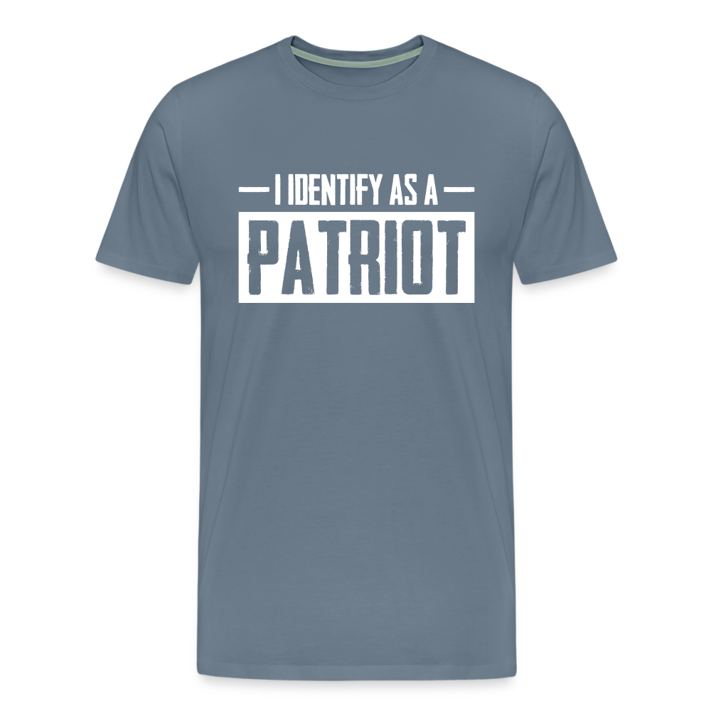 I Identify As A Patriot Men's Premium T-Shirt - steel blue