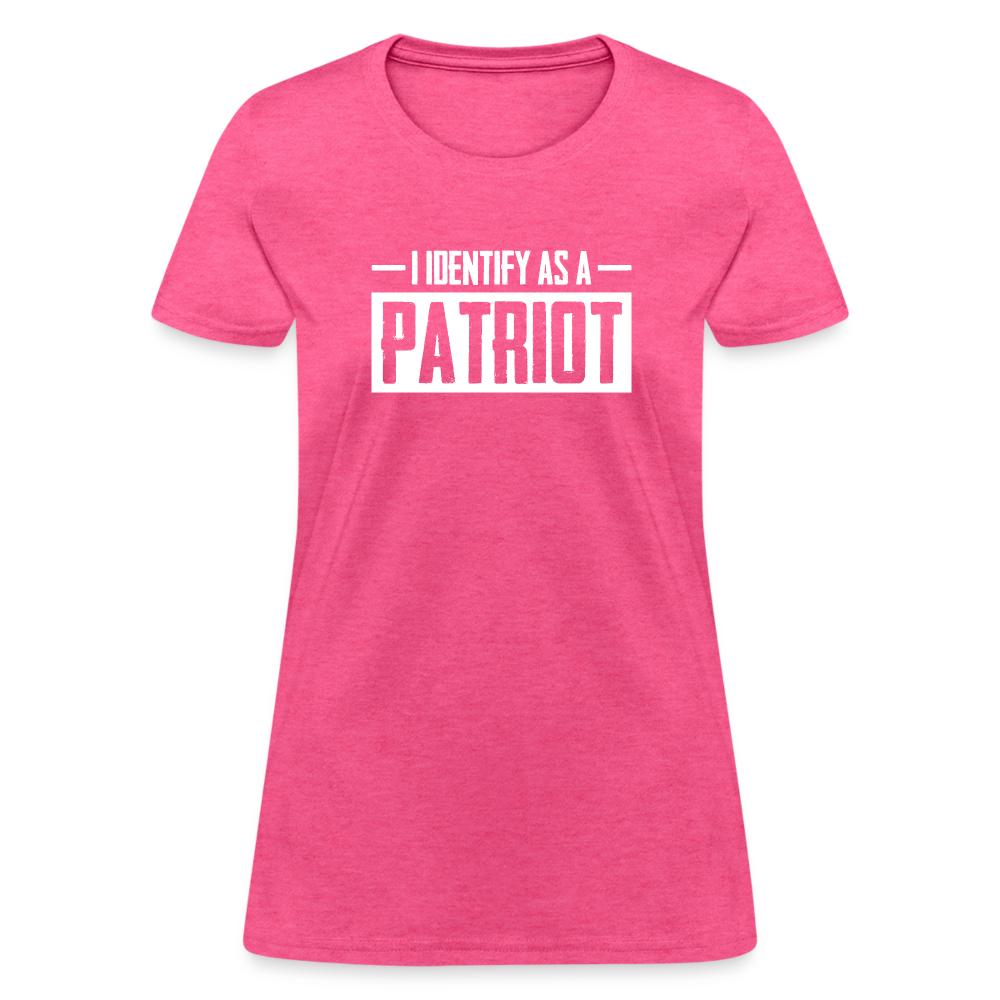 I Identify As A Patriot Women's T-Shirt - heather pink