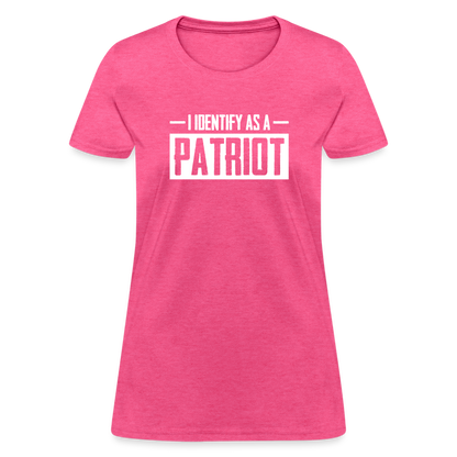 I Identify As A Patriot Women's T-Shirt - heather pink