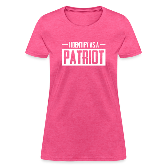 I Identify As A Patriot Women's T-Shirt - heather pink