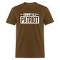 I Identify As A Patriot Classic T-Shirt - brown