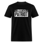 I Identify As A Patriot Classic T-Shirt - black