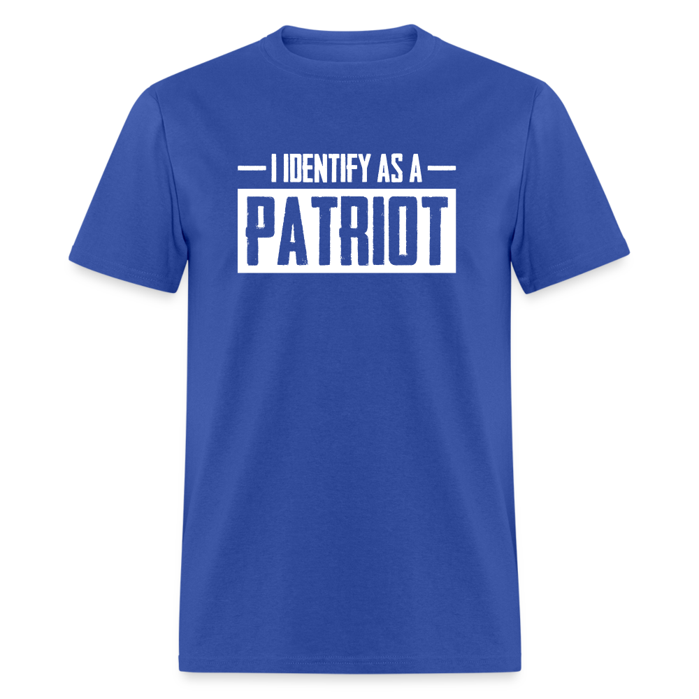 I Identify As A Patriot Classic T-Shirt - royal blue