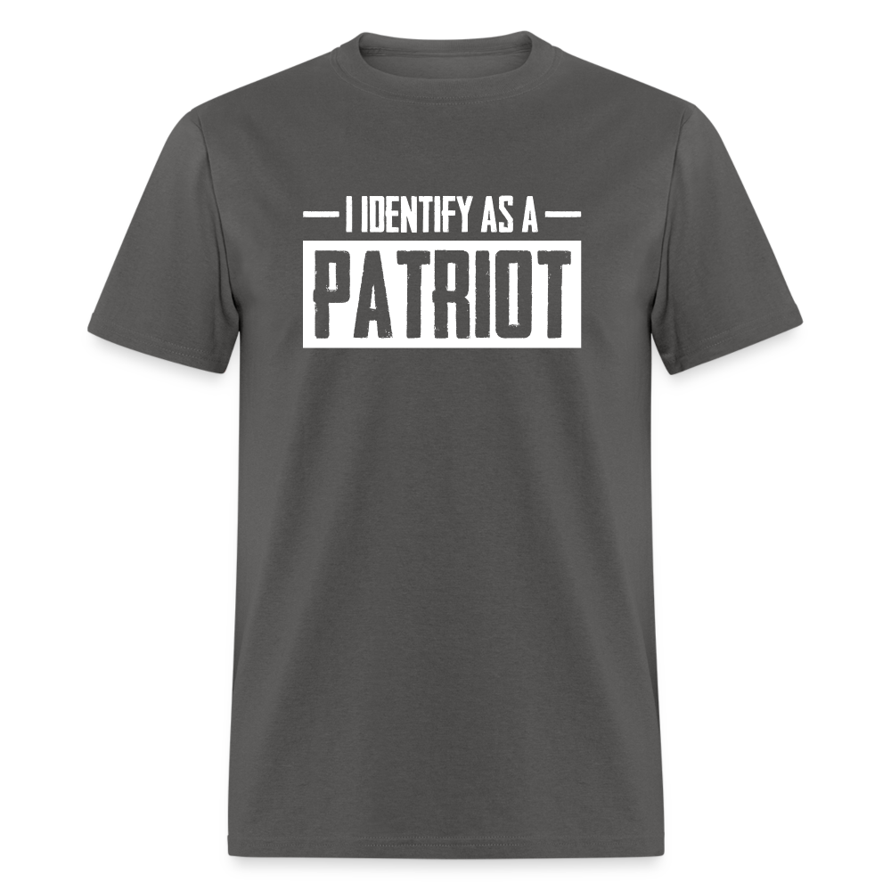 I Identify As A Patriot Classic T-Shirt - charcoal