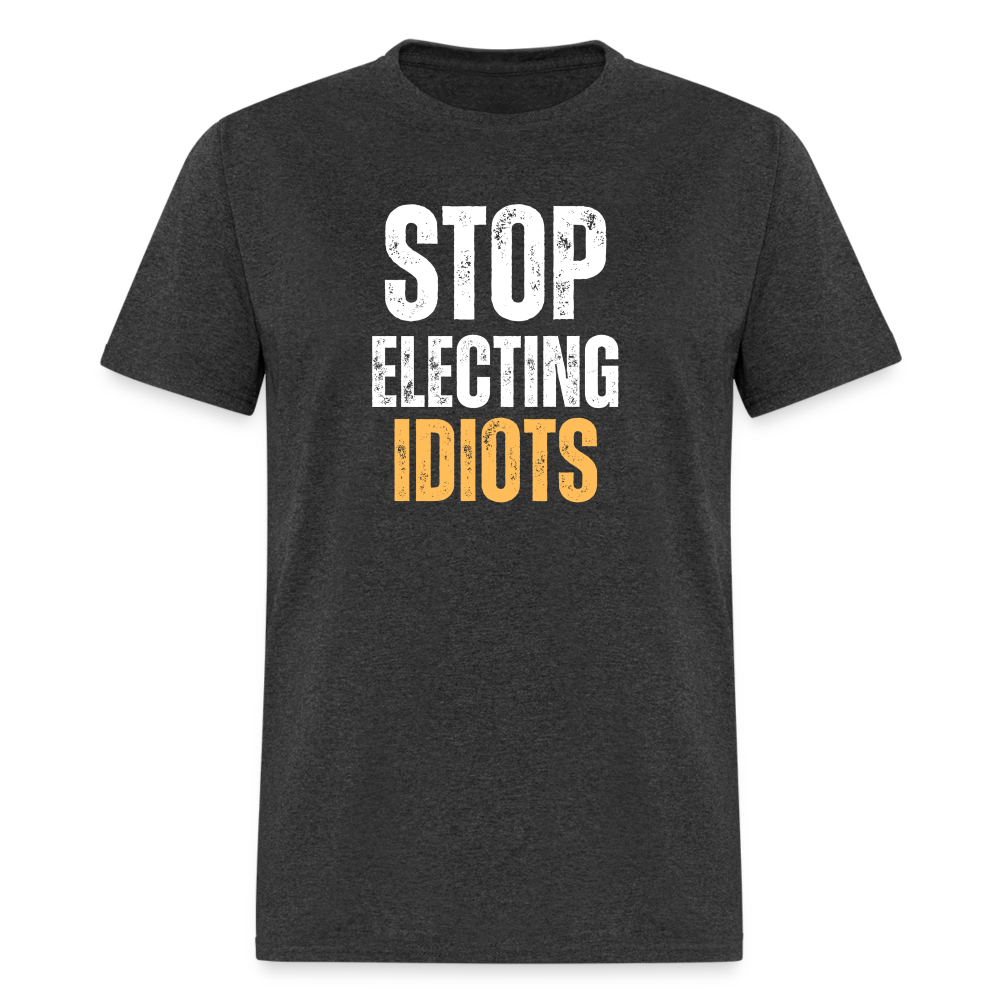 Stop Electing Idiots Classic T-Shirt - heather black