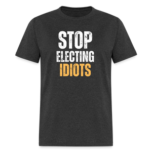 Stop Electing Idiots Classic T-Shirt - heather black