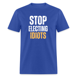 Stop Electing Idiots Classic T-Shirt - royal blue