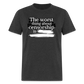 The Worst Thing About Censorship is ----- --------  Classic T-Shirt - heather black