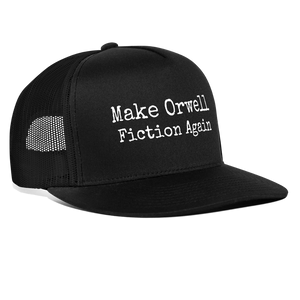 Make Orwell Fiction Again Trucker Hat - black/black