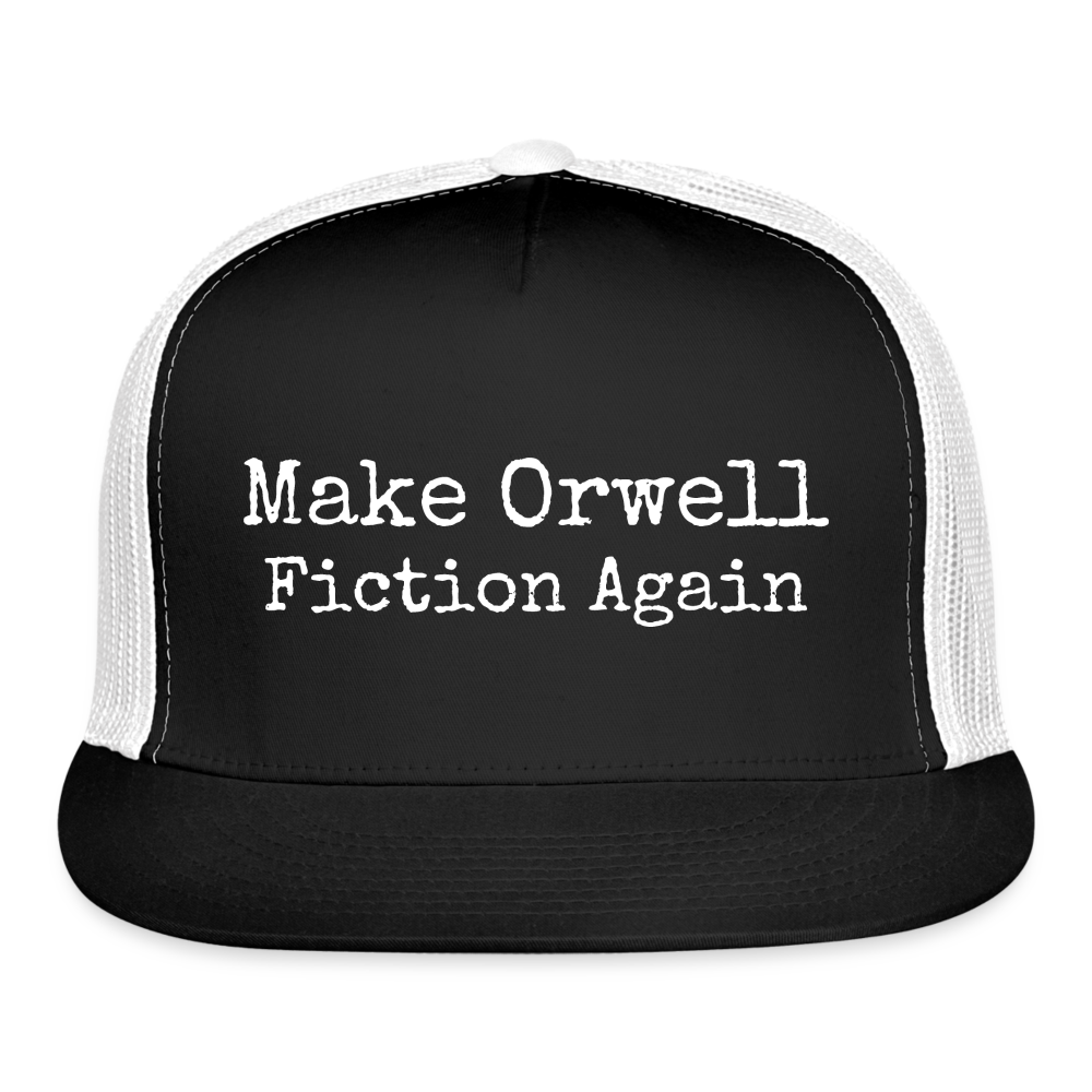 Make Orwell Fiction Again Trucker Hat - black/white