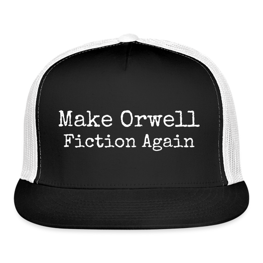 Make Orwell Fiction Again Trucker Hat - black/white