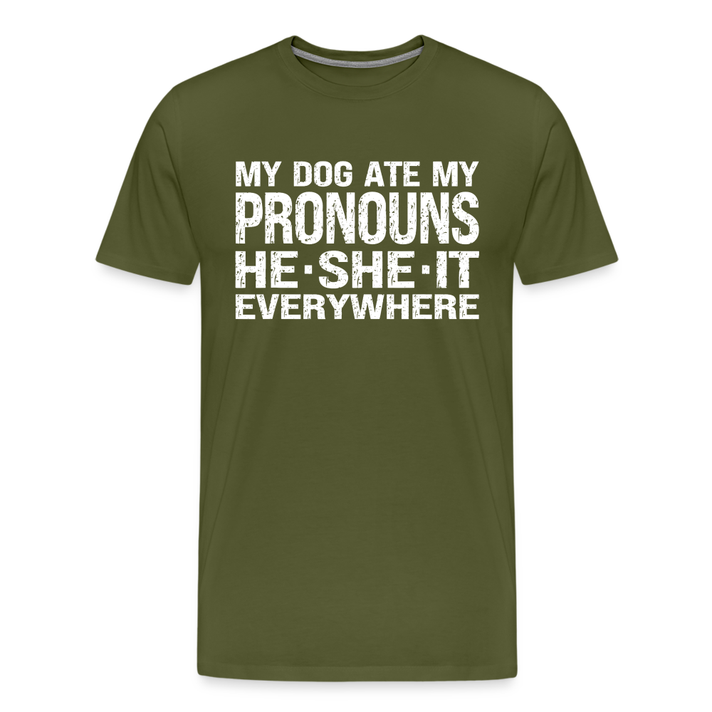 My Dog Ate My Pronouns He She It Everywhere - Funny Men's Premium T-Shirt - olive green