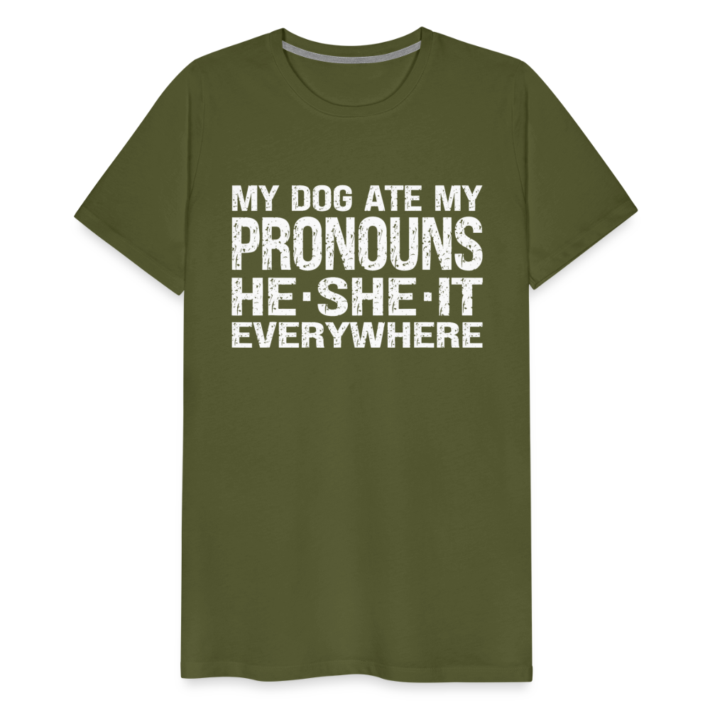 My Dog Ate My Pronouns He She It Everywhere - Funny Men's Premium T-Shirt - olive green