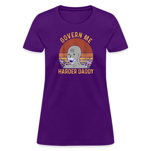 Govern Me Harder Daddy Women's T-Shirt - purple