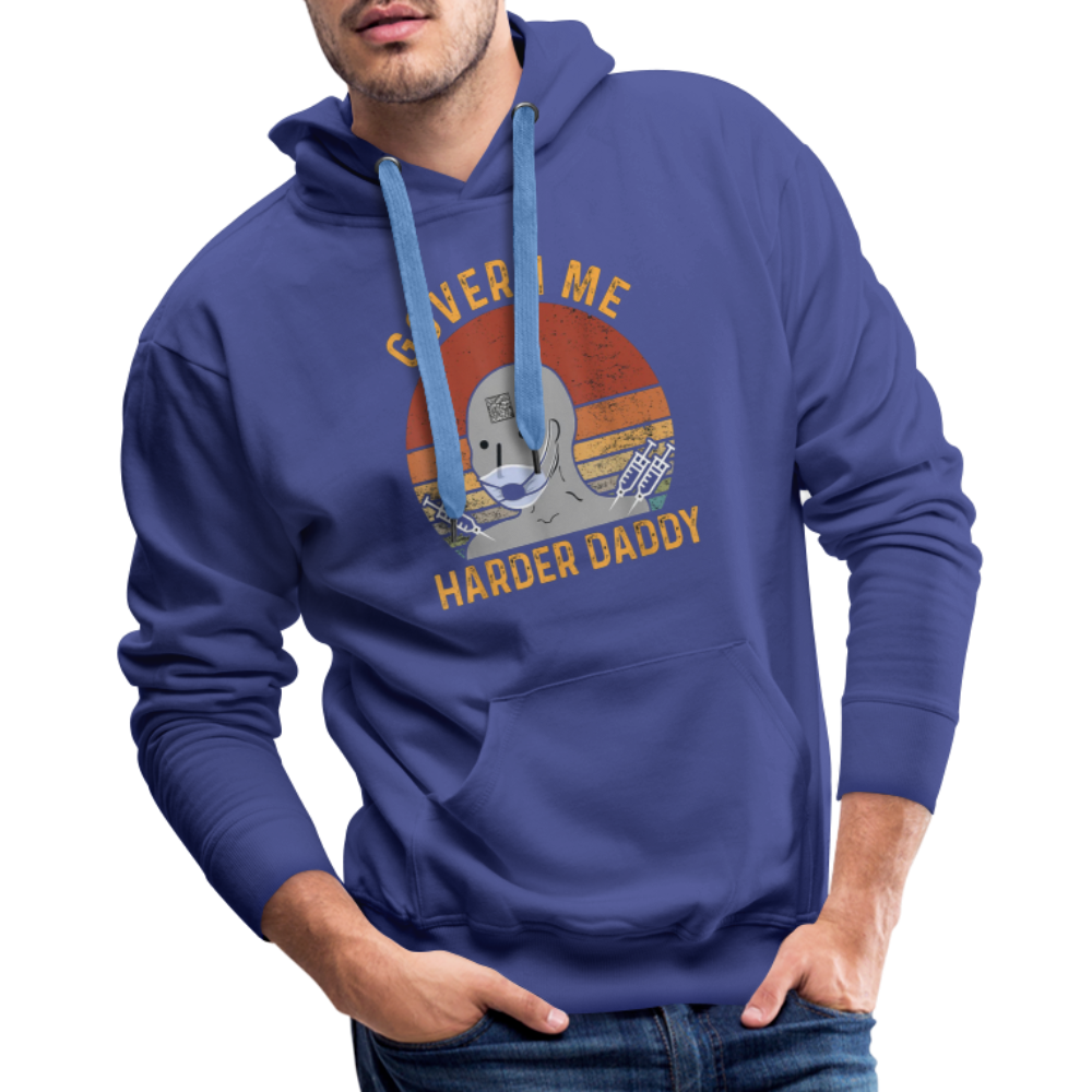 Govern Me Harder Daddy Men’s Premium Hoodie - royal blue