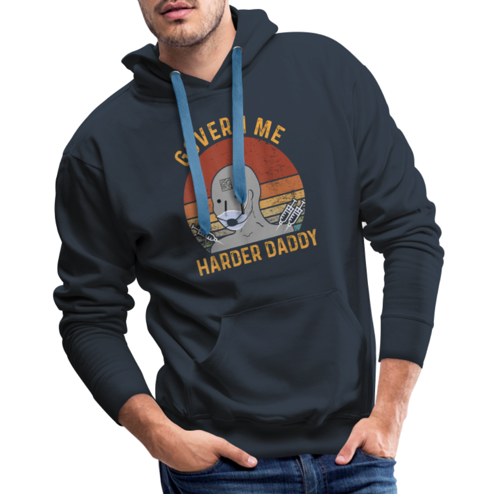 Govern Me Harder Daddy Men’s Premium Hoodie - navy